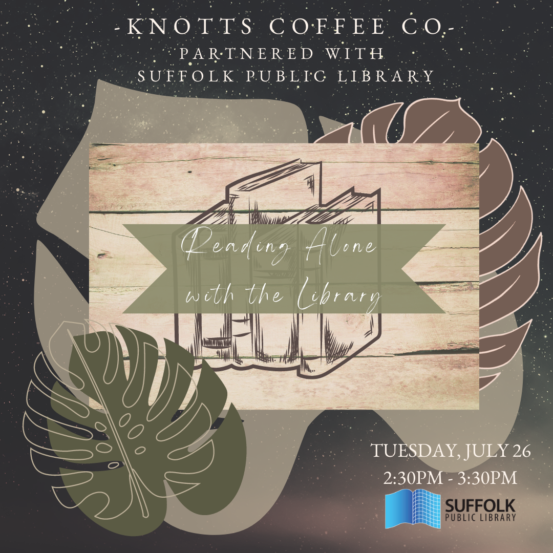 Reading Alone with the Library at Knotts Events Bridgeport Suffolk